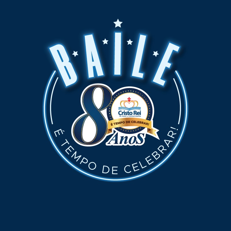 Baile dos 80 Anos do Colégio Cristo Rei